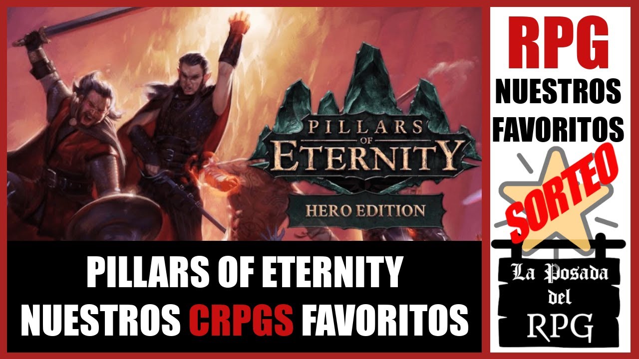 Pillars of Eternity en 2022. Uno de mis CRPGs favoritos. ¡Review y Sorteo de una copia en Steam!