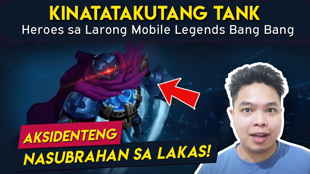 Kinatatakutang Tank sa Mobile Legends