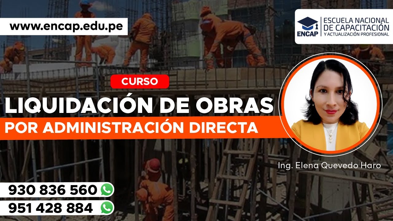 CURSO: LIQUIDACIÓN DE OBRAS POR ADMINISTRACIÓN DIRECTA - 2025