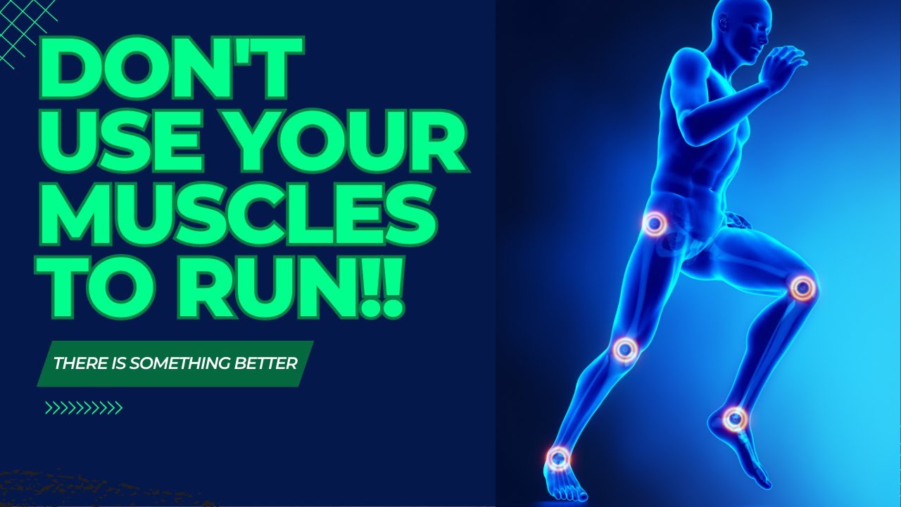 Run WIth Your Fascia, Not Your Muscles - How To Run More Efficiently