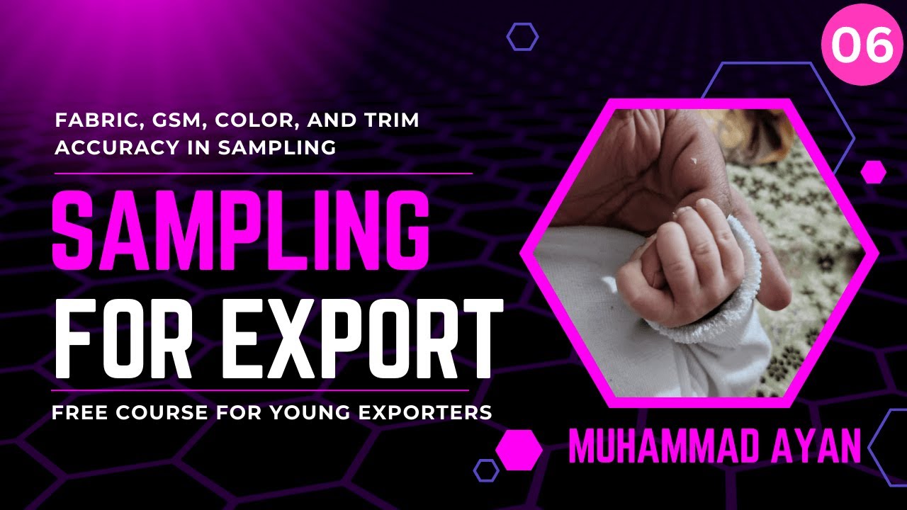 06 Fabric, GSM, Color, and Trim Accuracy in Sampling