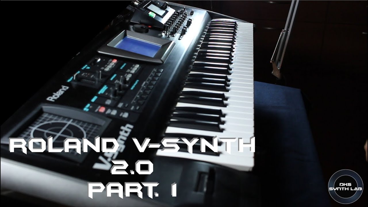 Roland V-Synth 2.0 Part. 1 | No Talking |