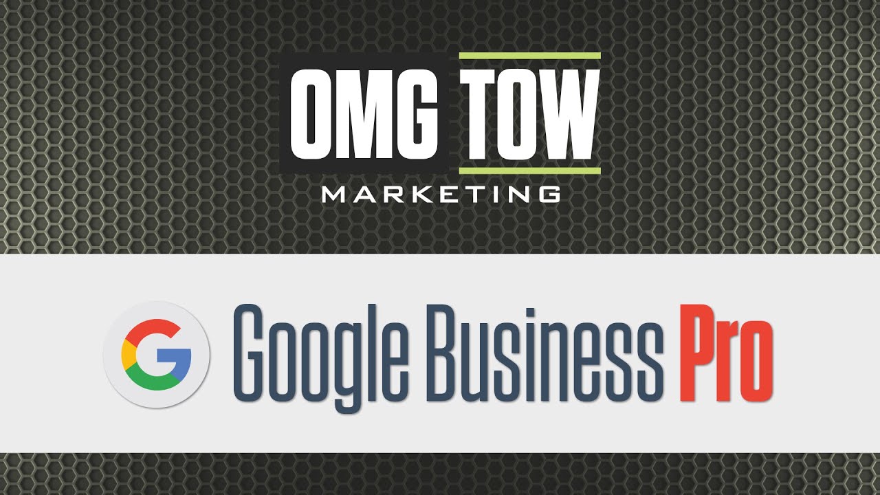 OMG Tow Marketing Product Video: Google Business Pro