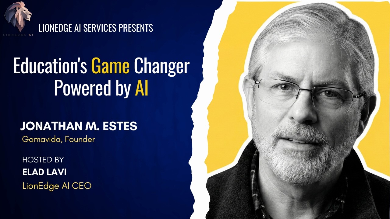 Education Game Changer Powered By AI , Jonathan Estes , Gamavida
