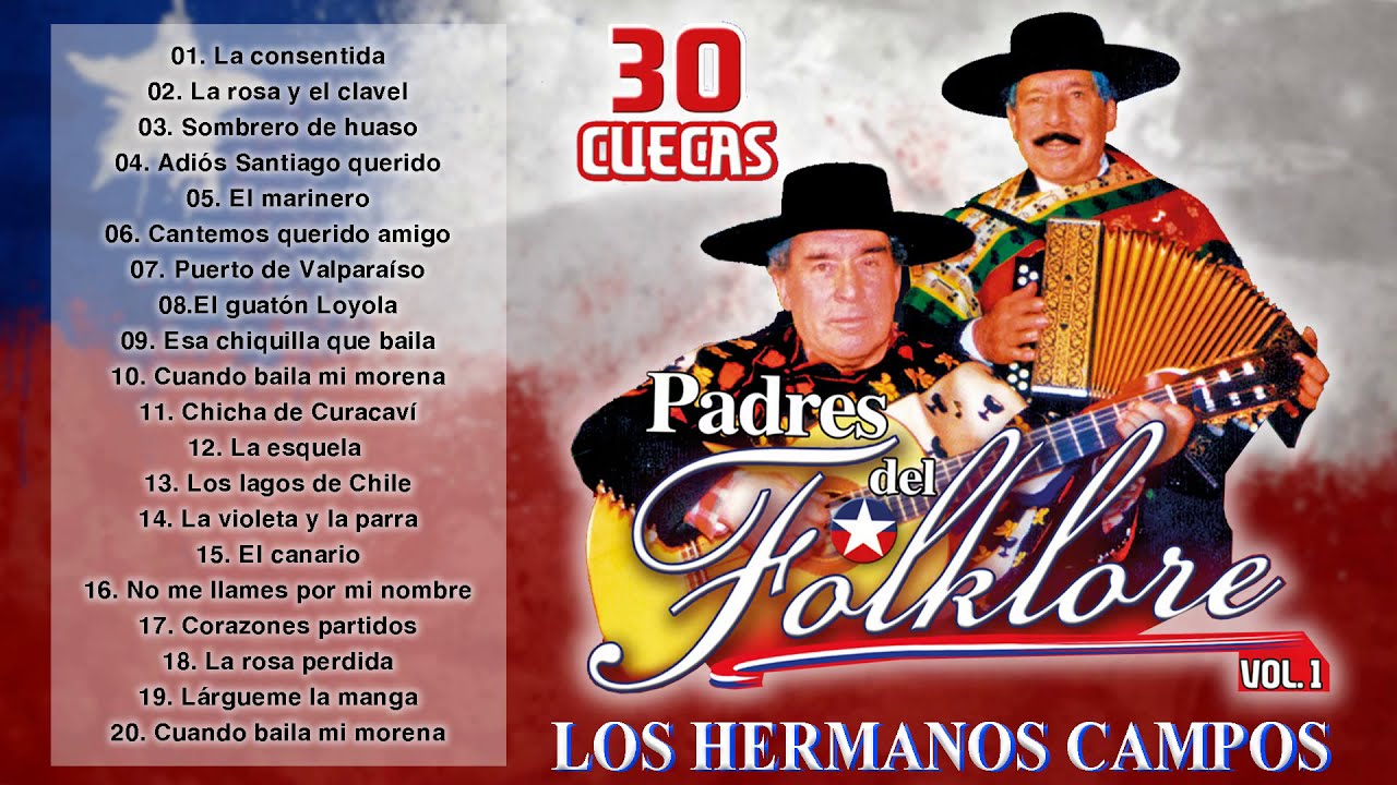 30 MEJORES CUECAS CHILENAS DE LOS HERMANOS CAMPOS