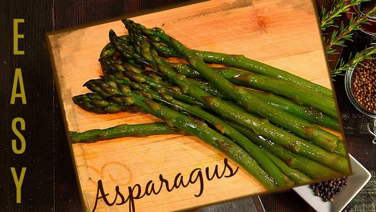HOW TO COOK ASPARAGUS ON THE STOVE - A HEALTHY RECIPE