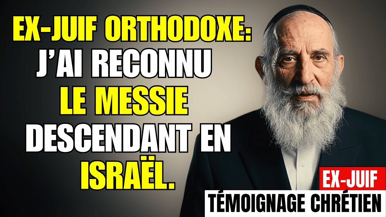Ex-Juif Orthodoxe Révèle : Le Messie m’a parlé en Israël – TÉMOIGNAGE CHRÉTIEN