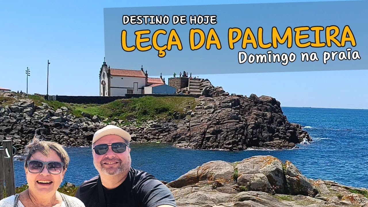 Leça da Palmeira - A Linda Praia de Matosinhos no Porto