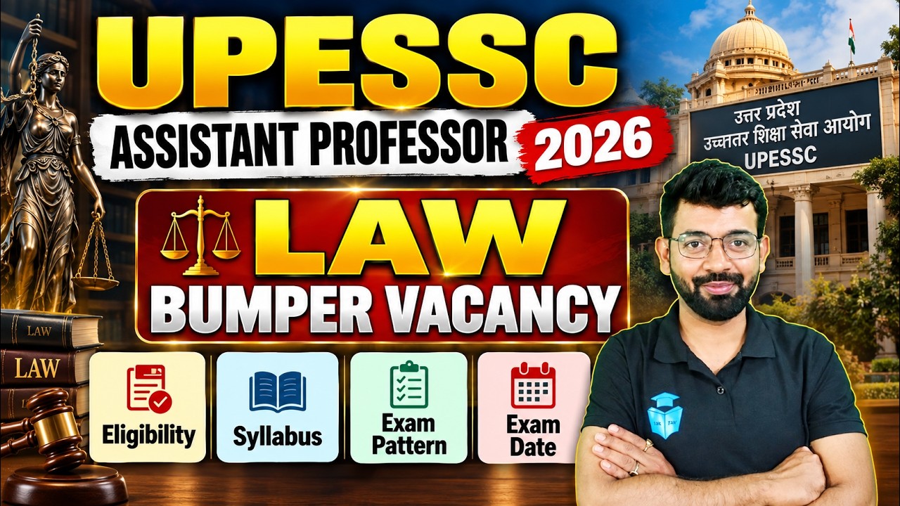 UPESSC Law Assistant Professor 2026 | Vacancy, Eligibility, Exam Date, Syllabus & Exam Pattern
