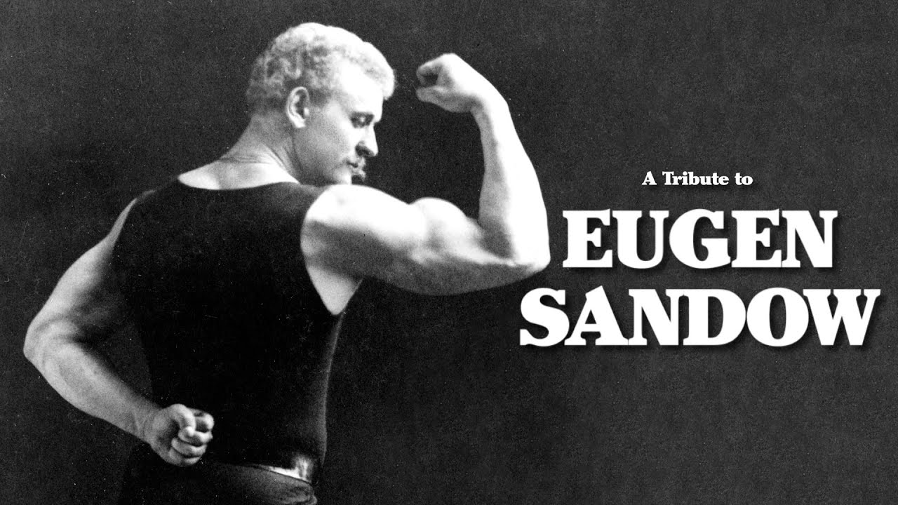 A tribute to Eugen Sandow - Vintage Oldtime Strongman