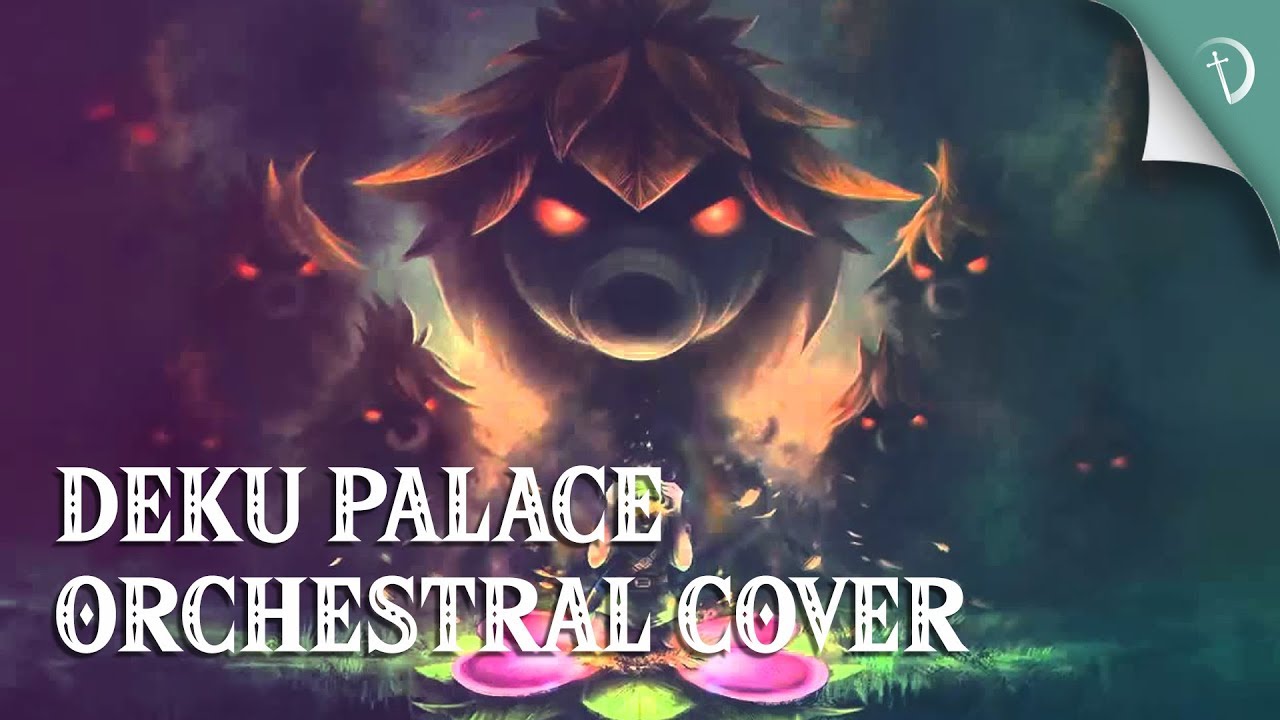 Deku Palace - Majora's Mask | Orchestral Cover
