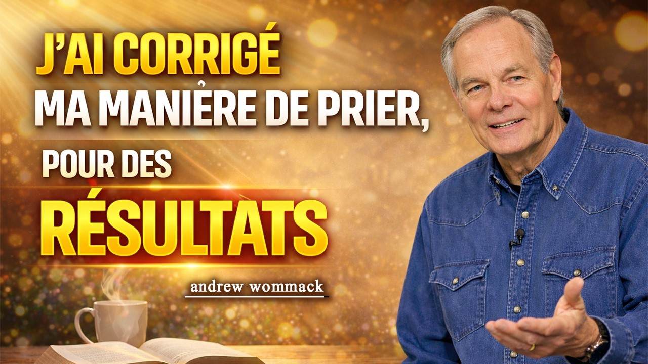 Tu pries juste, mais pas bibliquement // Enseignement Puissant du Dr Andrew WOMMACK