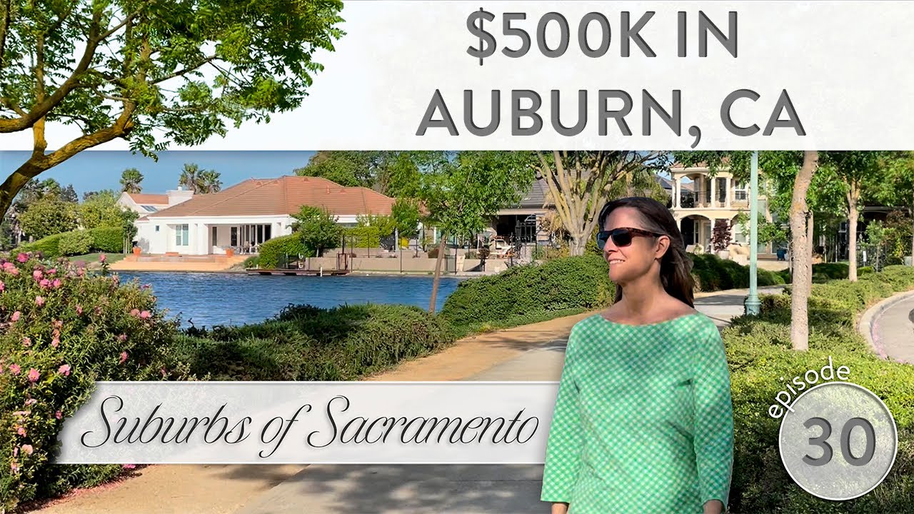 What Does $500K get in Auburn, California 2023? | Living in Auburn CA | Auburn CA Real Estate #30