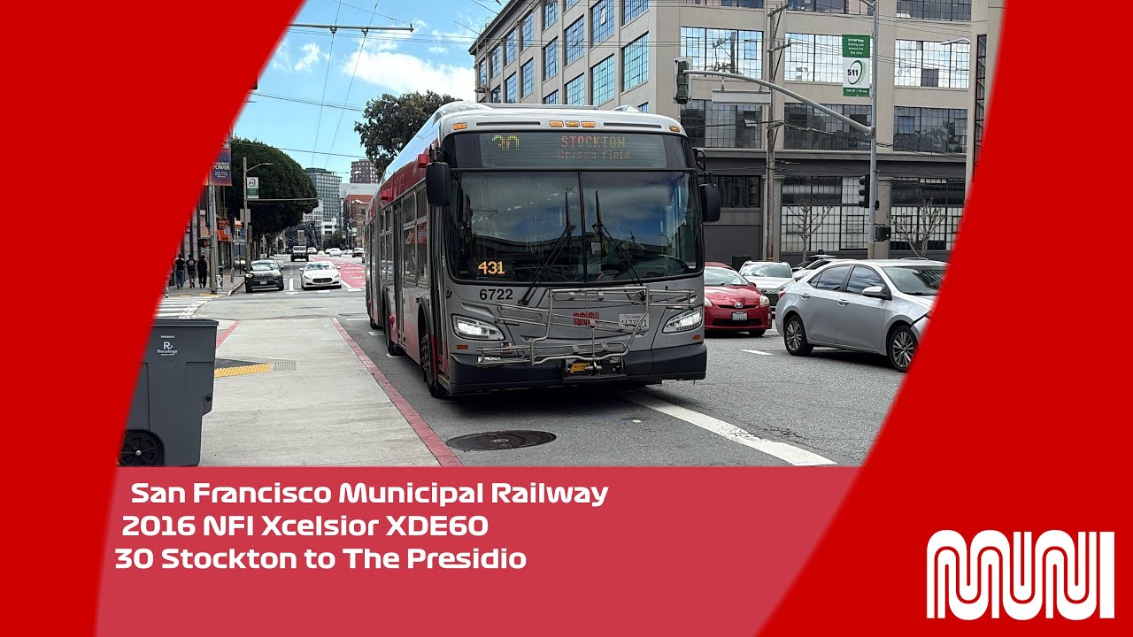 SF Muni 2016 New Flyer Xcelsior XDE60 6722 on 30 Stockton (Outbound to The Presidio)