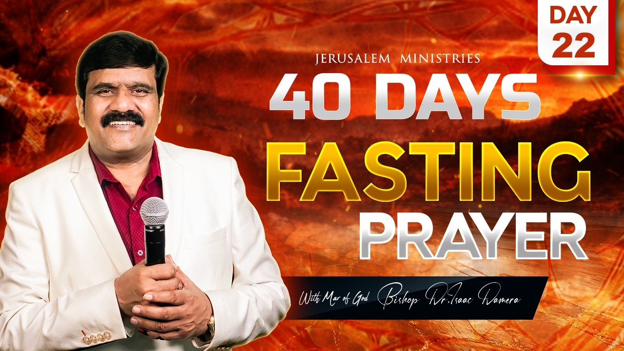 40 DAYS FASTING PRAYERS ( DAY-22) || BISHOP DR.D.ISAAC || HANAMKONDA || 16-03-2026