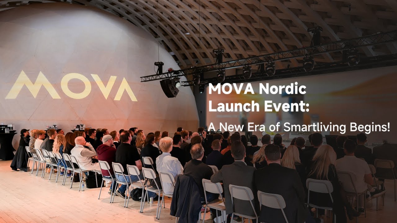 🎬 MOVA Sweden Launch Event |  A New Era of Smartliving Begins! ✨