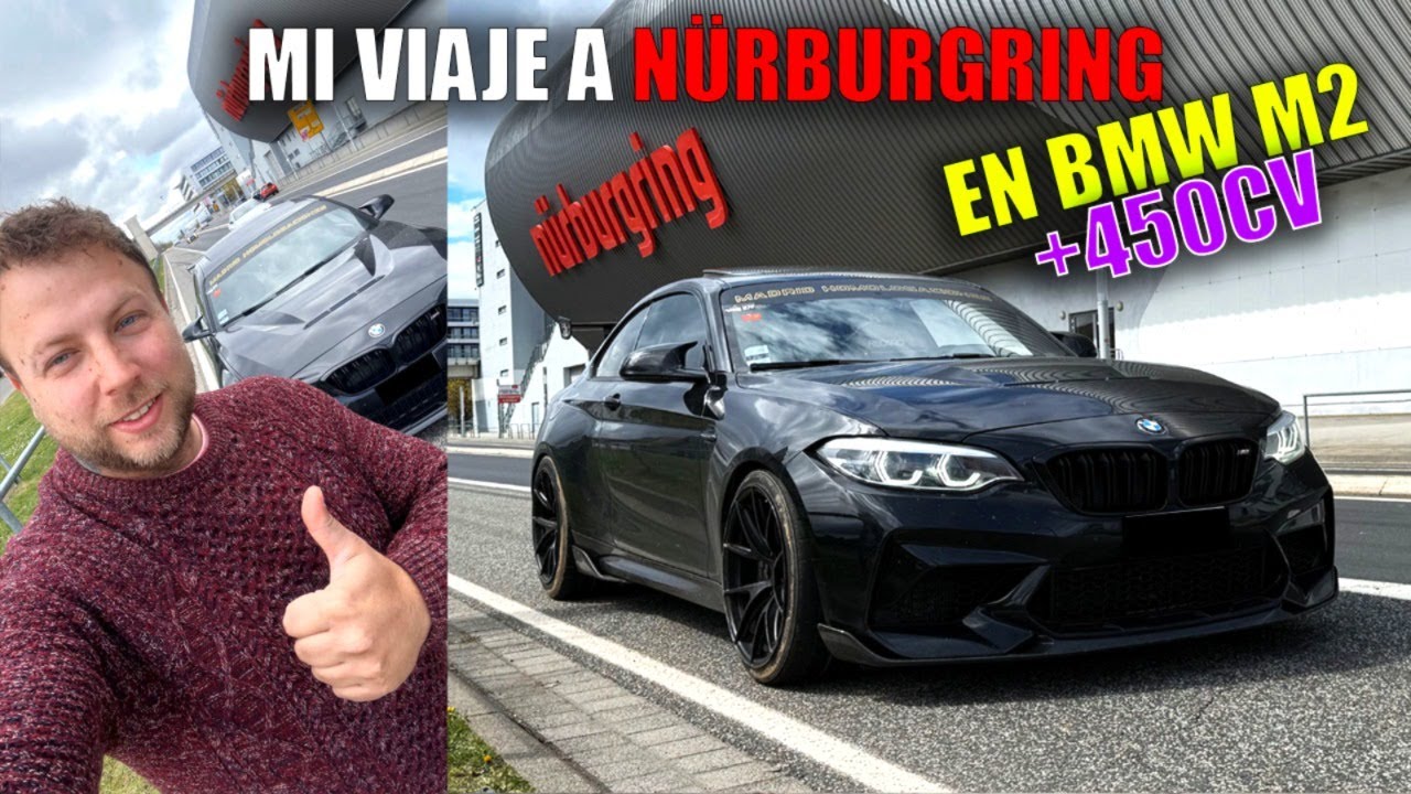 MI PRIMER VIAJE a NÜRBURGRING en un BMW M2 de +450cv