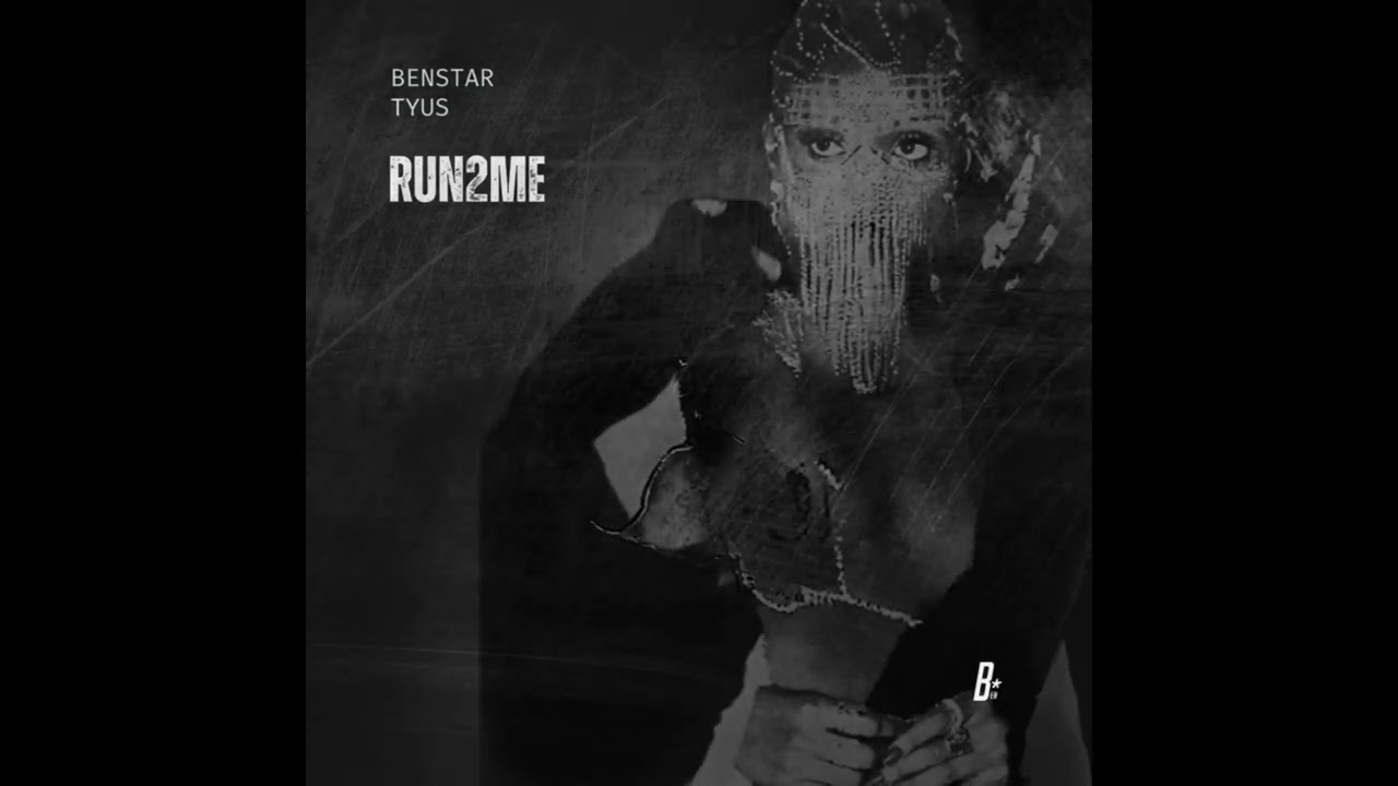 Benstar & TYuS - "Run2Me" (Benstar Mix)