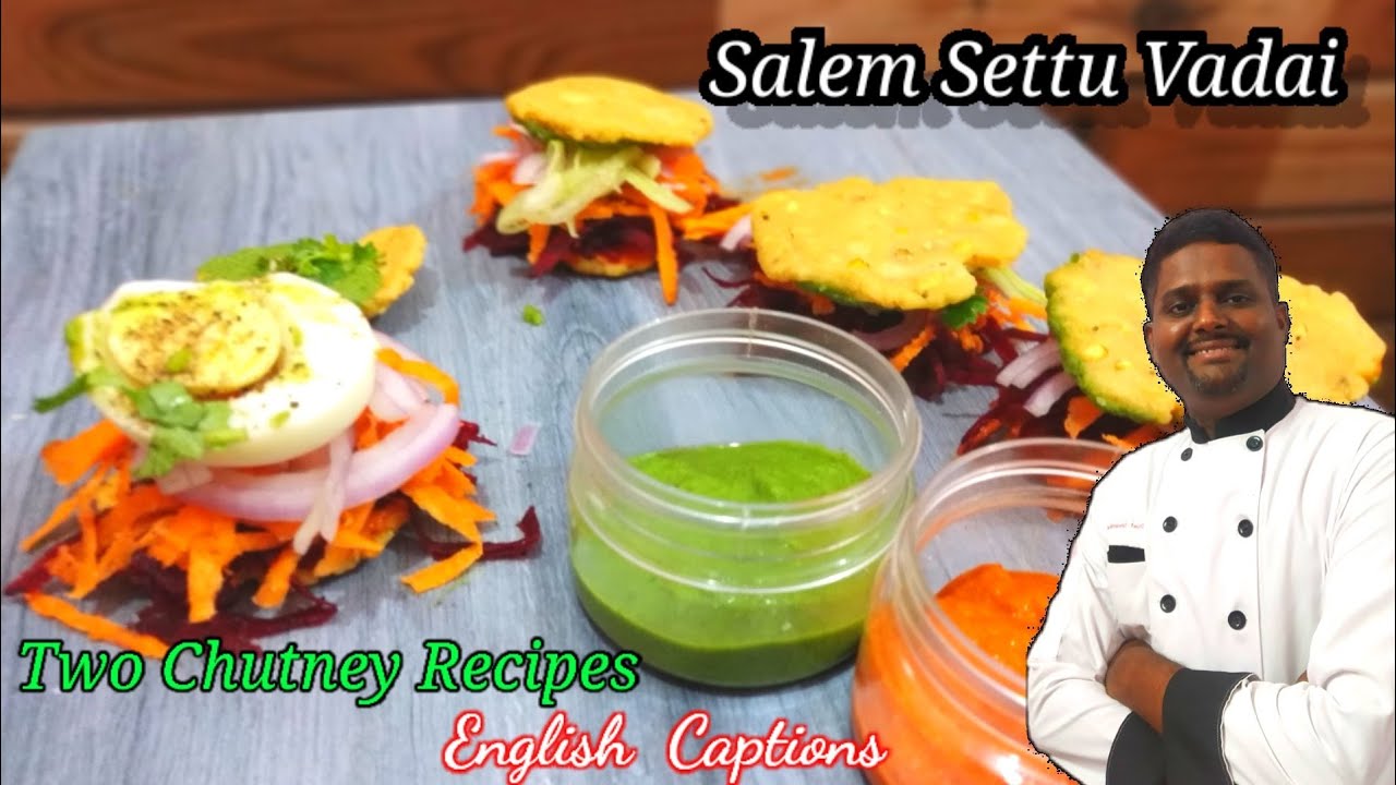 Salem thattu vadai set recipe|Thattu Vadai Settu|Kara Chutney|Green Chutney