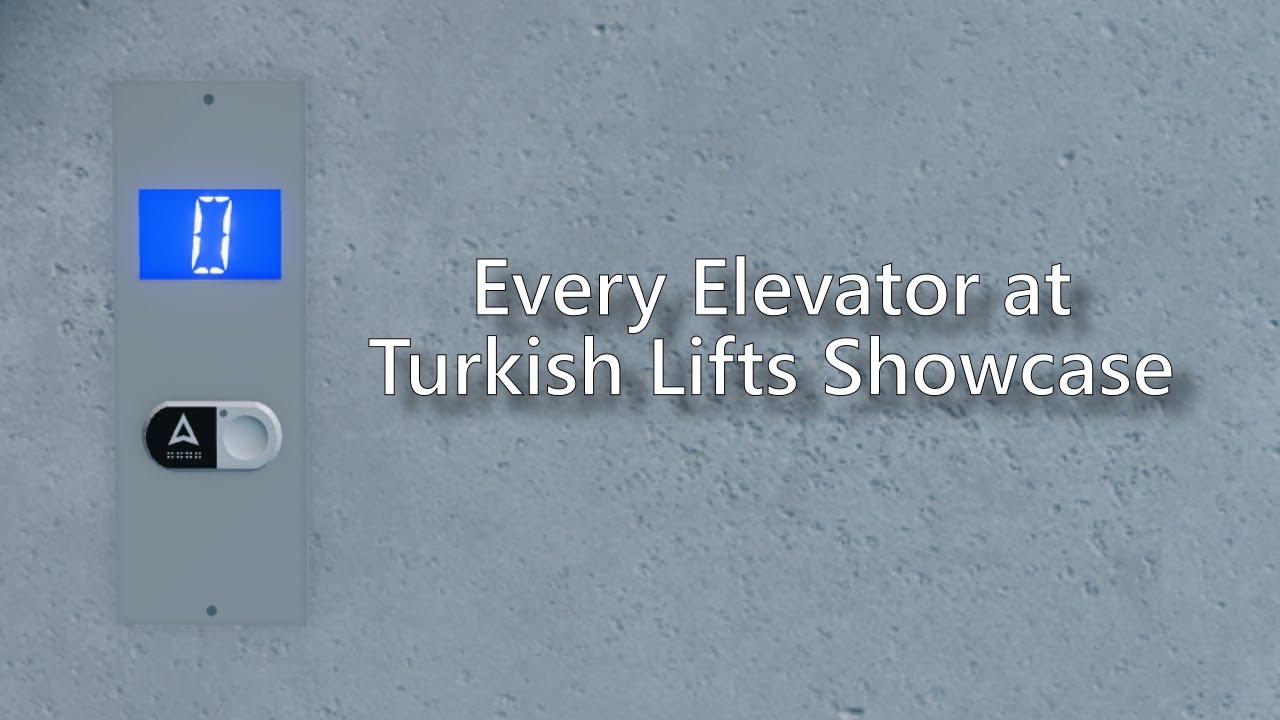 (ROBLOX) Every Elevator @ Turkish Lifts Showcase by @TurkishLiftFilmer