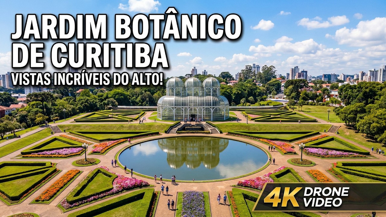 Jardim Botânico Curitiba | Vista Aérea Cinemática
