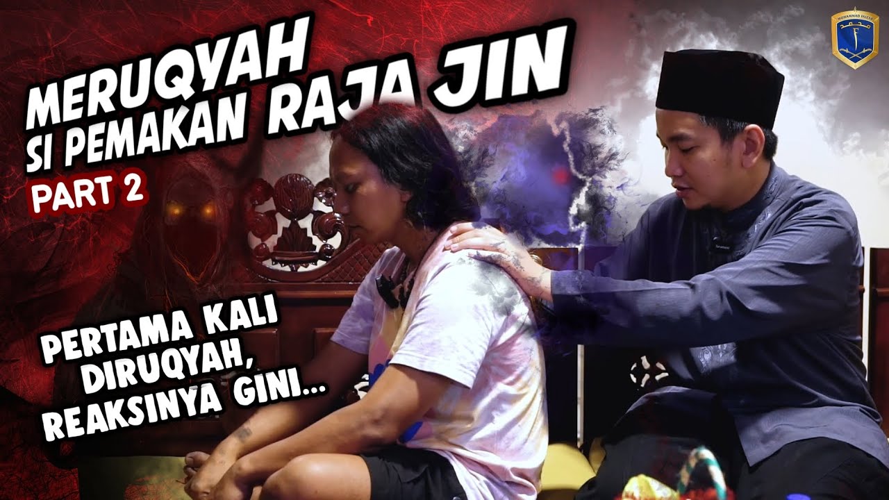 MERUQYAH SI PEMAKAN RAJA JIN