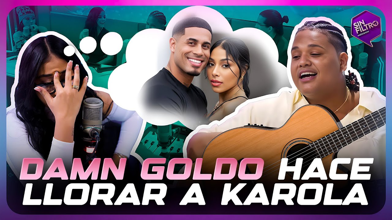 DAMN GOLDO HACE LLORAR A KAROLA Y RECUERDA A MICHAEL FLORES EN EL PICO DE SU AMARGUE