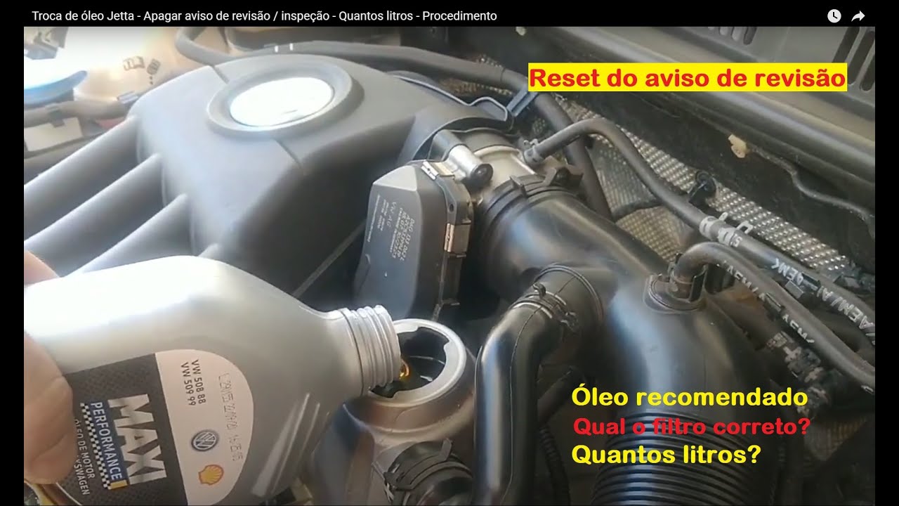 Troca de óleo Jetta - Apagar aviso de revisão / inspeção - Quantos litros - Procedimento