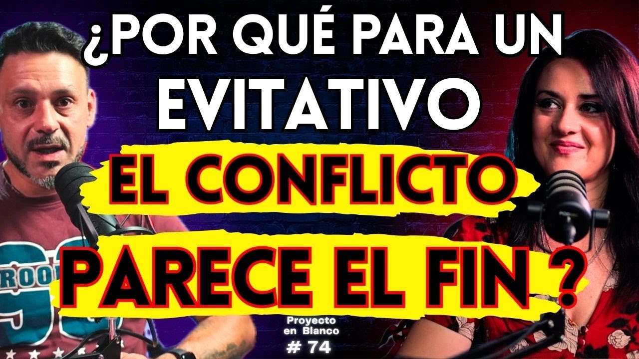 4 MOTIVOS por los que el EVITATIVO odia discutir y como CAMBIARLO