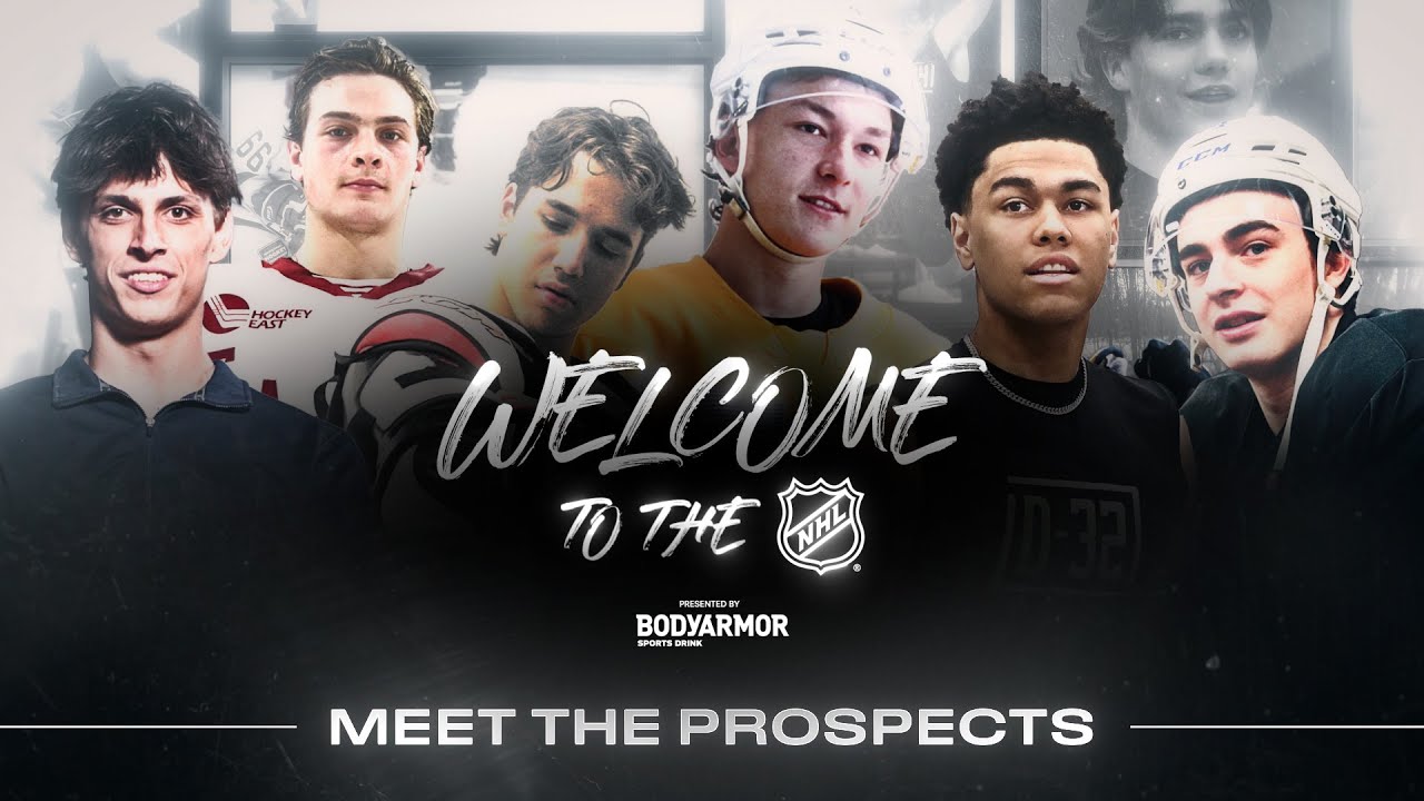 Welcome to the NHL Presented by BodyArmor SportsDrink: Meet the Prospects