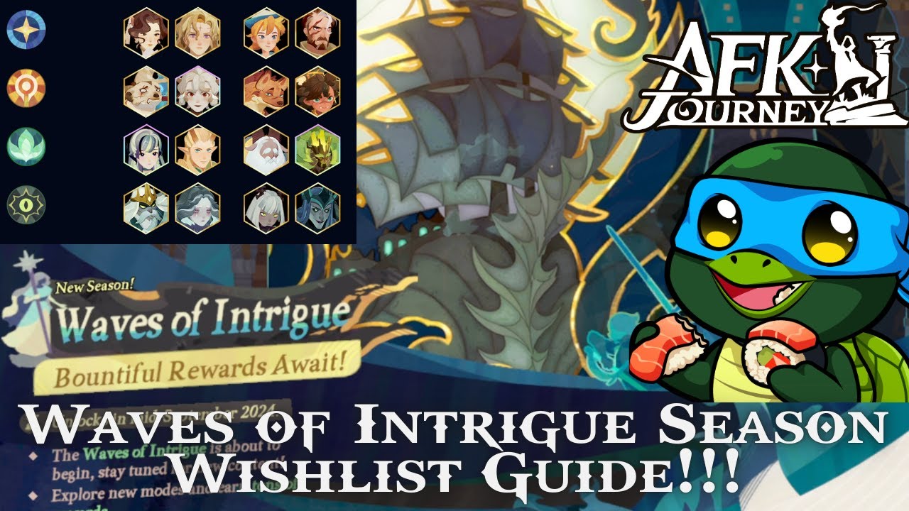 Waves of Intrigue Season Wishlist Priority!!! [AFK Journey]