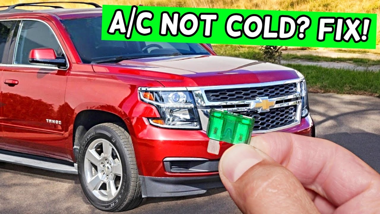 Why AC Air Conditioner Does Not Blow Cold Cool Air Chevrolet Tahoe Chevy Suburban 2014 2015 2016 201