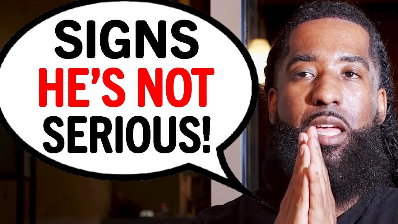 9 Signs He's NOT SERIOUS About You