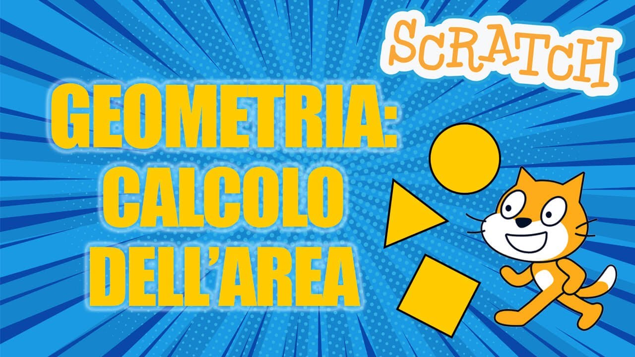 Tutorial Scratch 3 - Geometria: Calcolo dell'area