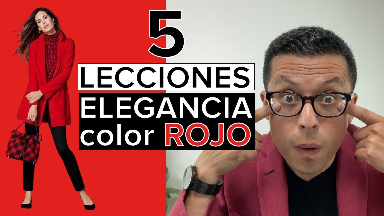 5 Lecciones de ELEGANCIA para vestir de COLOR ROJO