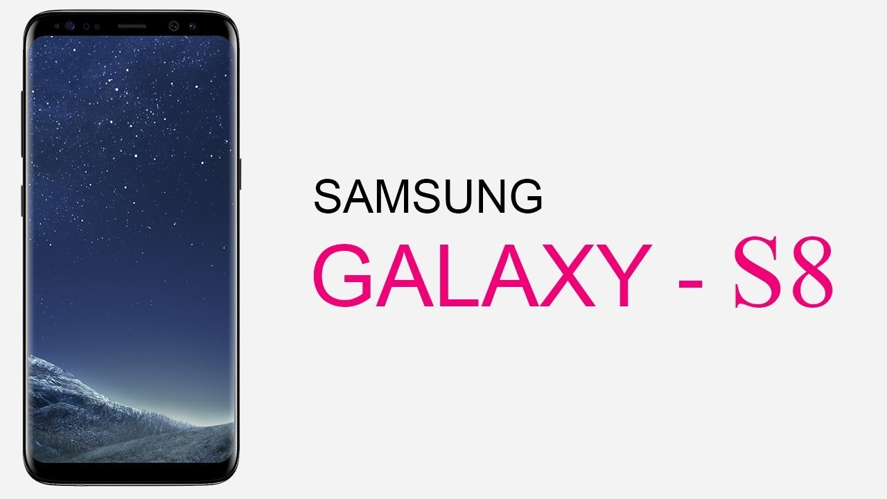 Samsung Galaxy S8 | Specifications and Features