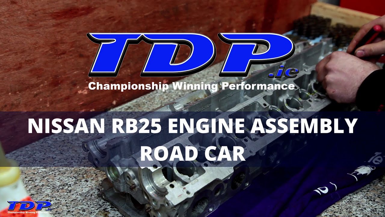 Nissan RB25DET engine repair and build - TDP