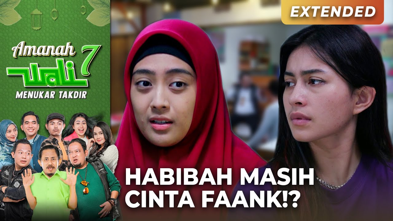 SEKETIKA TERDIAM!! Ternyata Habibah Masih Cinta Sama Faank | AMANAH WALI 7 | Eps 26-27 (5/5)