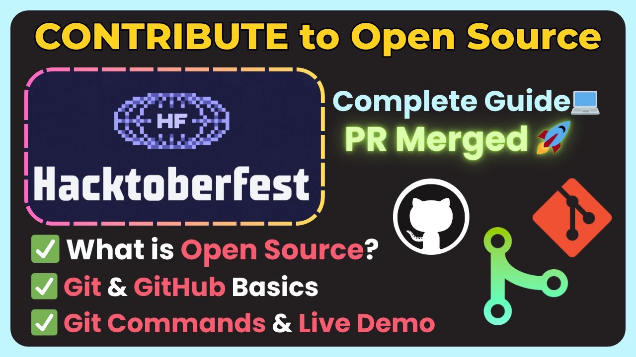 Hacktoberfest 2025 Complete Guide | Introduction to Open Source | Git and GitHub Tutorial 🔥