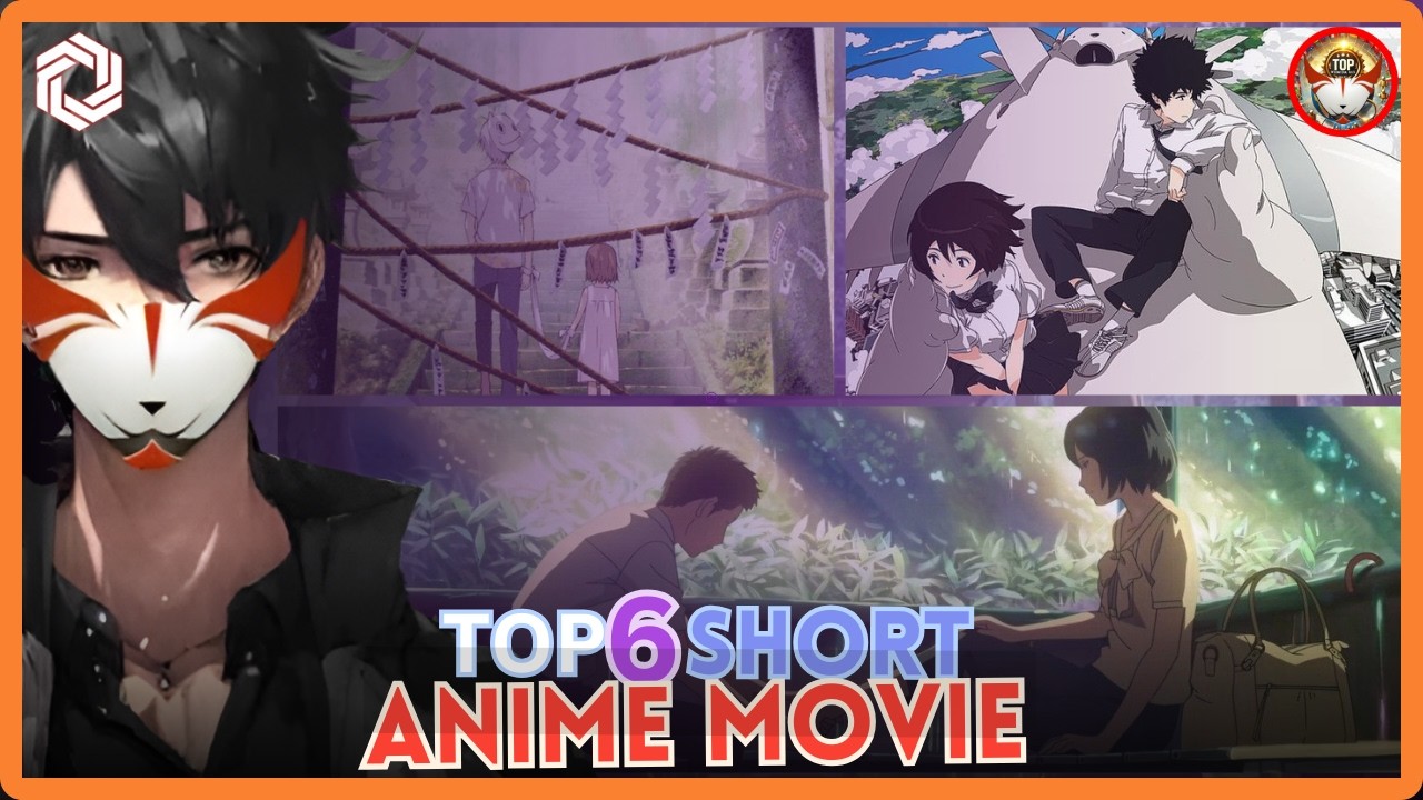 Top 6 Short Anime Movies You MUST Watch! | BOS TOP (BOS DRT)