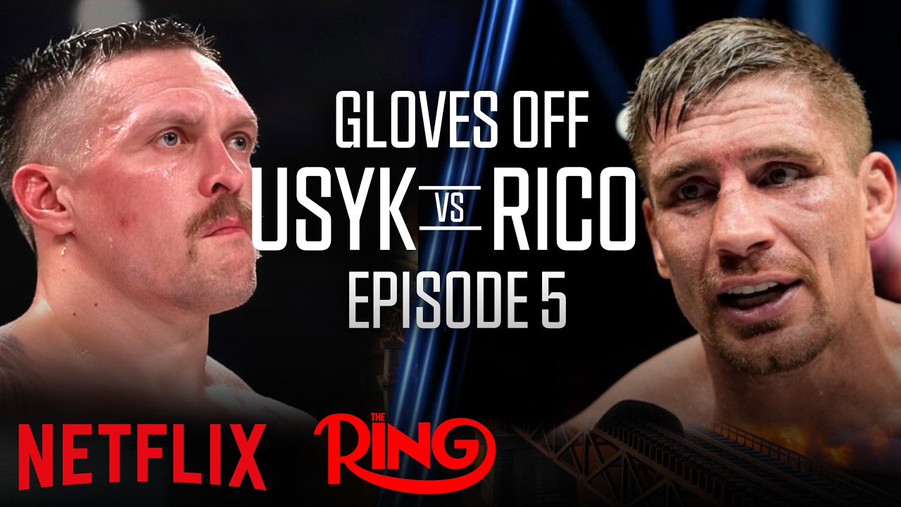 GLOVES OFF: Oleksandr Usyk vs Rico Verhoeven | Episode 5