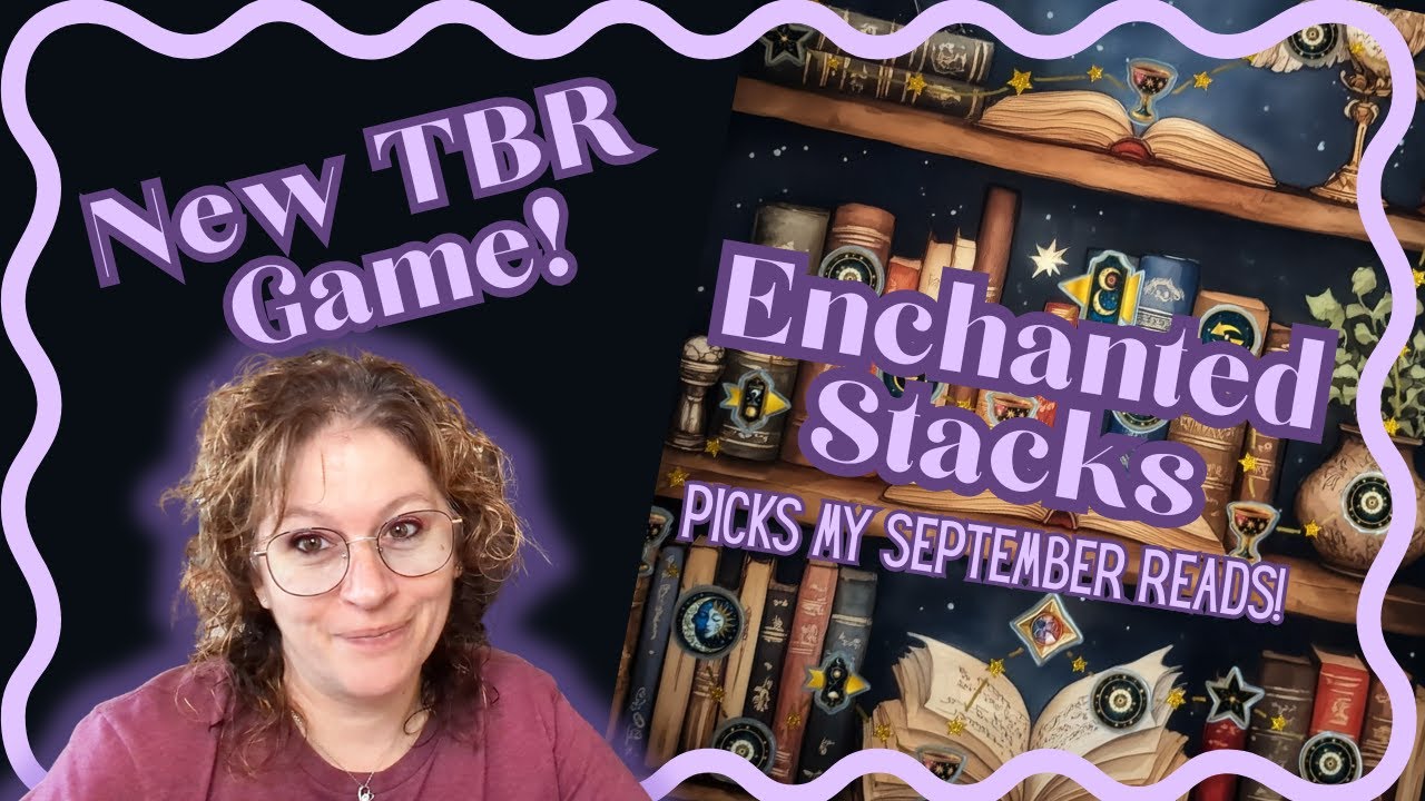 New TBR Game - Enchanted Stacks 🔮✨- Let's Pick My September TBR