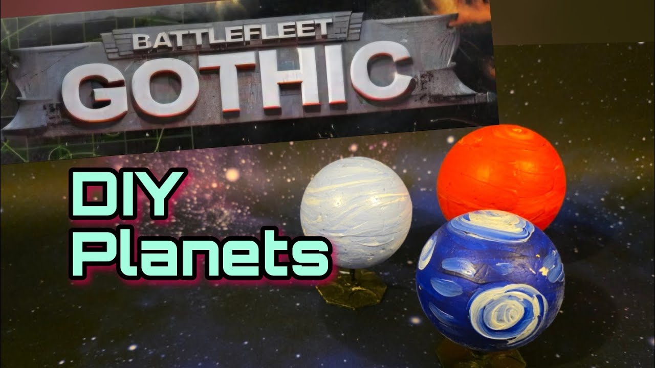 Battlefleet Gothic: How to DIY planets for BFG tutorial 