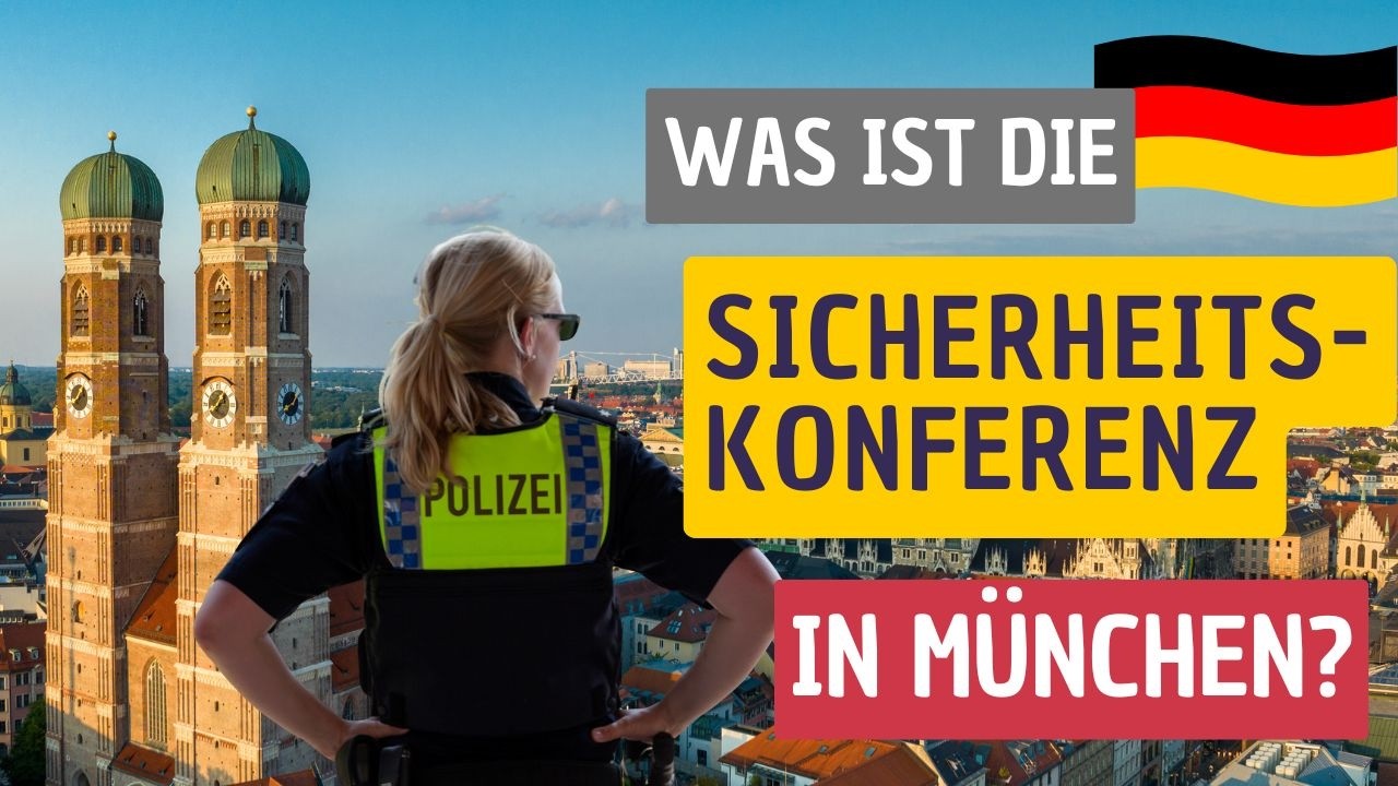 🇩🇪 Was bringt die Münchner Sicherheitskonferenz?