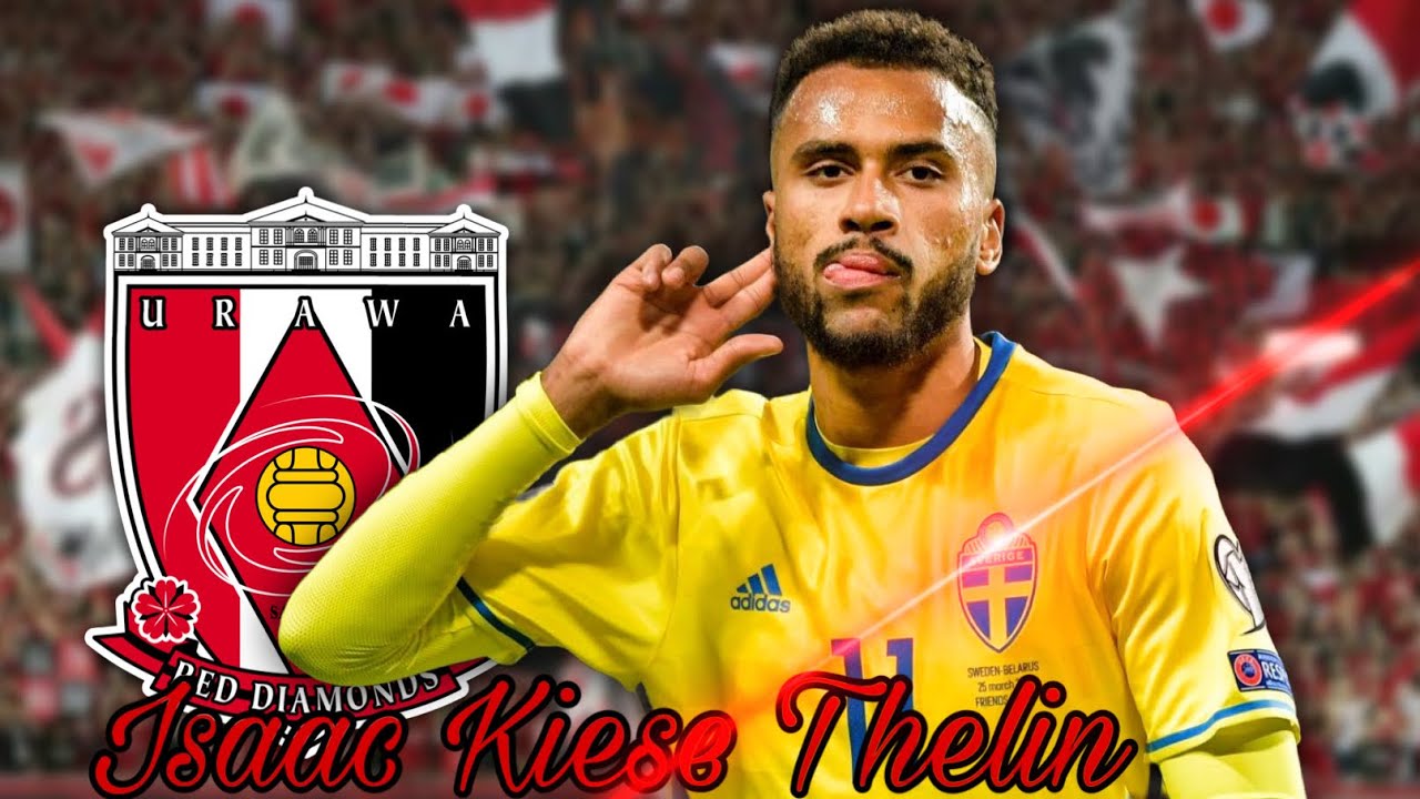 【浦和のキング】イサク・キーセ・テリン　プレー集　Isaac Kiese Thelin 浦和レッズ移籍へ
