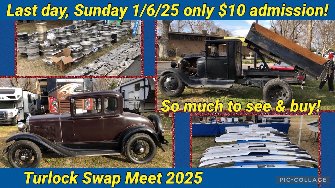 Turlock Swap Meet 2025 Last day 1/26/25 only $10 admission! Modesto Area A’s event!