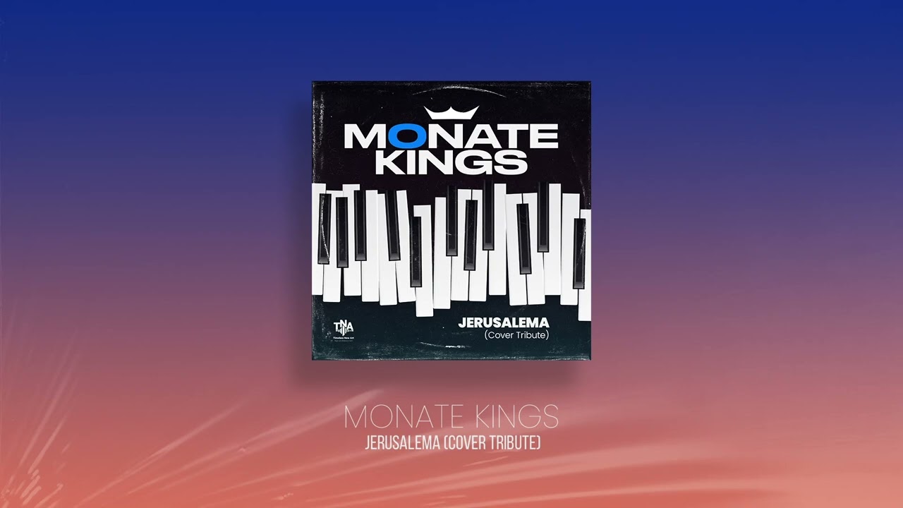 Monate Kings - Jerusalema (Amapiano Tribute Cover)