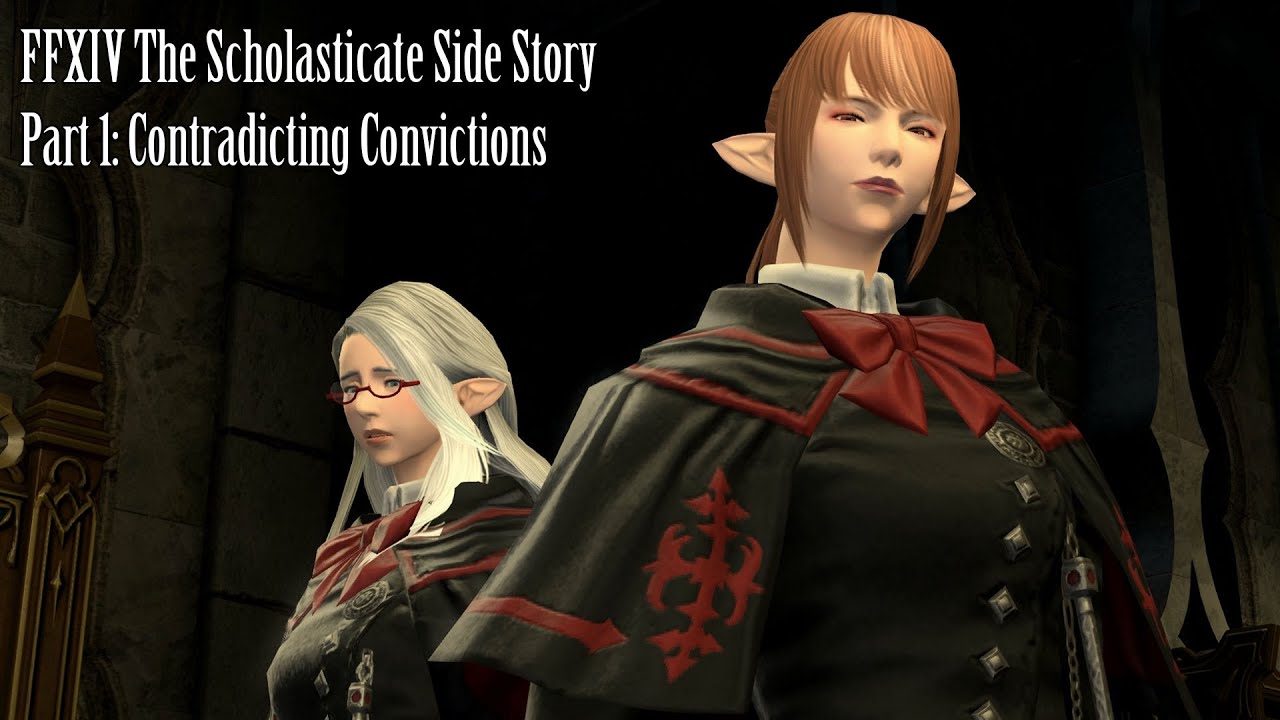 FFXIV Scholasticate Side Story Part 1 Contradicting Convictions