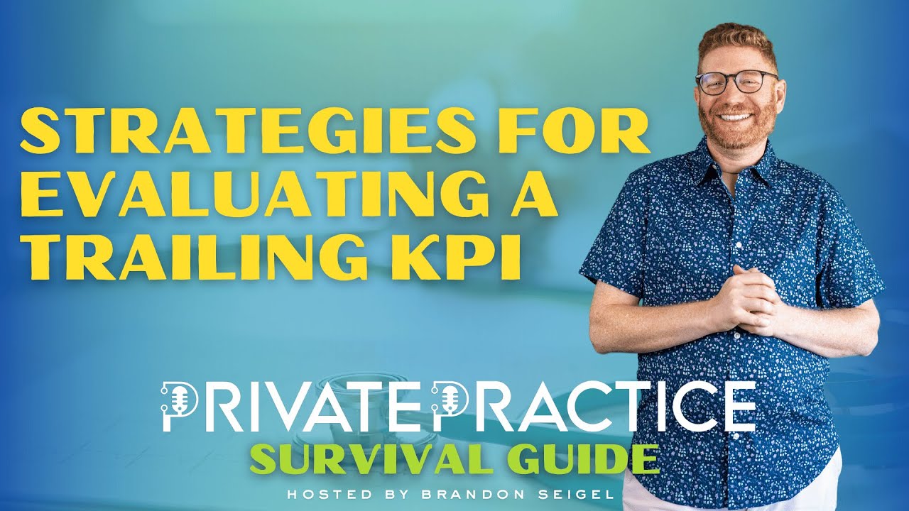 Strategies For Evaluating A Trailing KPI