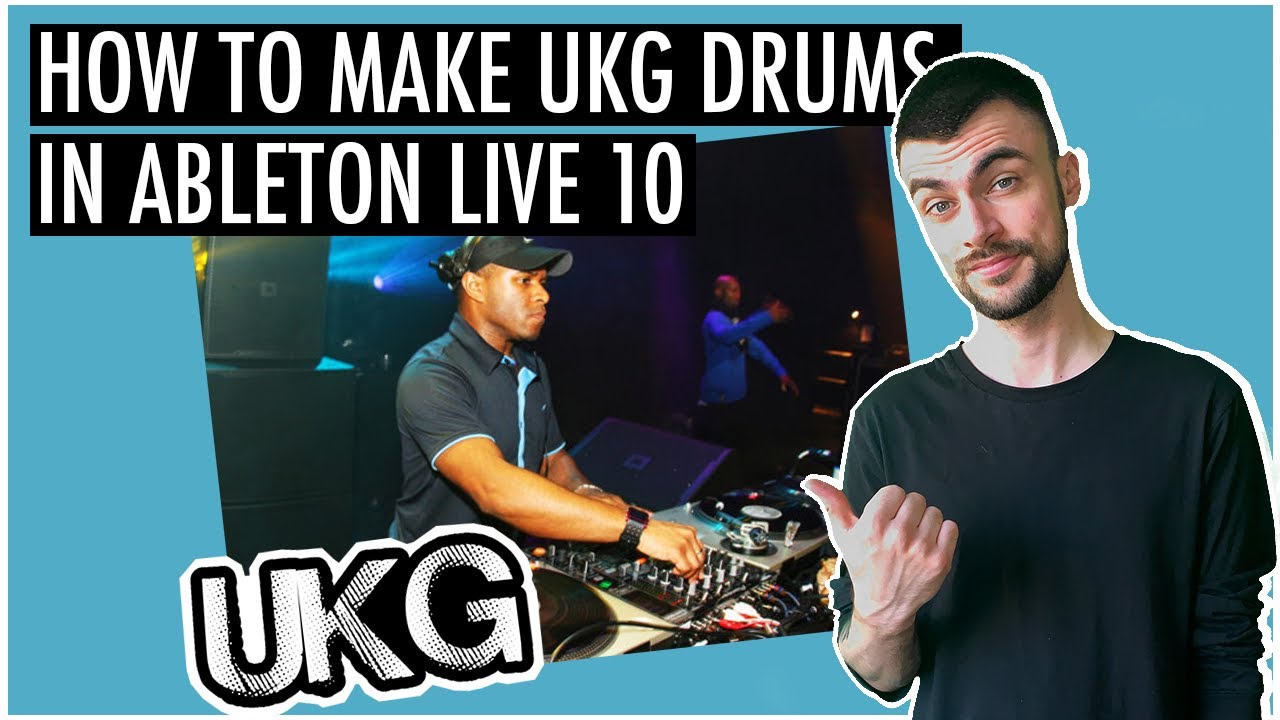 How To Make UKG | Creating Drums | UK Garage Beats | Ableton Live 10